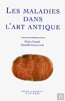 Bertrand.pt - Les Maladies Dans L'Art Antique