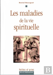 Les Maladies De La Vie Spirituelle