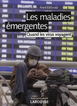 Bertrand.pt - Les Maladies Émergentes ; Quand Les Virus Voyagent (Édition 2009)