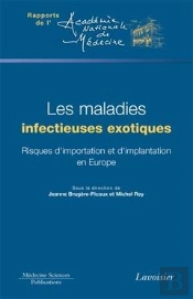 Les Maladies Infectieuses Exotiques Risques D'Importation Et D'Implantation En Europe Rapport De L'A