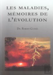Les Maladies, Memoires De L'Evolution