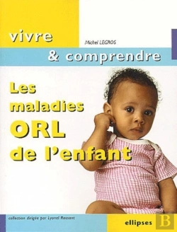 Bertrand.pt - Les Maladies Orl De L'Enfant