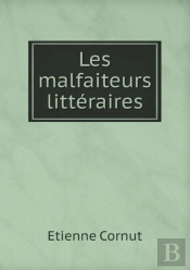 Les Malfaiteurs Litteraires