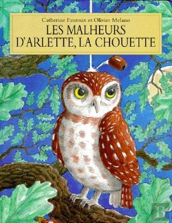 Bertrand.pt - Les Malheurs D'Arlette, La Chouette