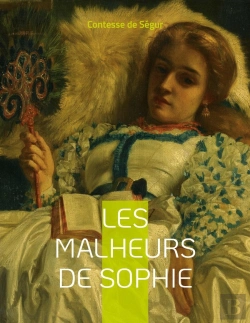 Bertrand.pt - Les Malheurs De Sophie : Le Roman Pour Enfant