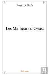 Les Malheurs D'Osséa