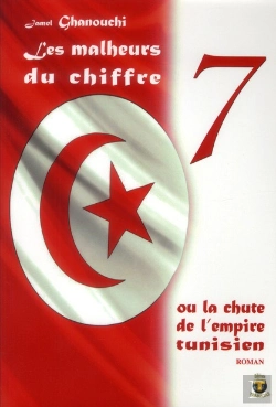 Bertrand.pt - Les Malheurs Du Chiffre 7 Ou La Chute De L'Empire Tunisien