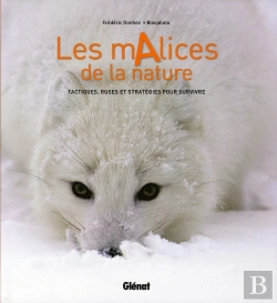 Bertrand.pt - Les Malices De La Nature ; Tactiques, Ruses Et Stratégies Pour Survivre