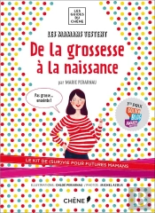 Les Mamans Testent Kit De Survie : De La Grossesse A La Naissance