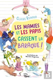 Les Mamies Et Les Papis Cassent La Baraque !