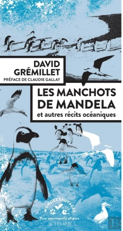 Bertrand.pt - Les Manchots De Mandela - Et Autres Recits Ornithologiques
