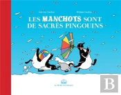 Les Manchots Sont De Sacrés Pingouins