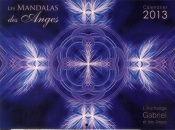 Les Mandalas Des Anges - Calendrier 2013