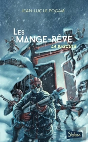 Les Mange-Rêve T.3 ; La Bascule