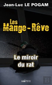 Les Mange-Rêve T.5 ; Le Miroir Du Rat