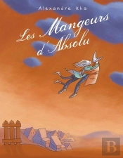 Les Mangeurs D'Absolu