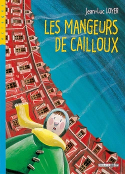 Bertrand.pt - Les Mangeurs De Cailloux Tome 1