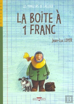 Bertrand.pt - Les Mangeurs De Cailloux Tome 2 ; La Boite A Un Franc