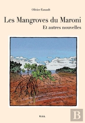 Les Mangroves Du Maroni