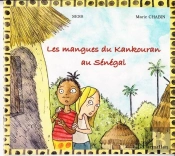 Les Mangues Du Kankouran Au Sénégal