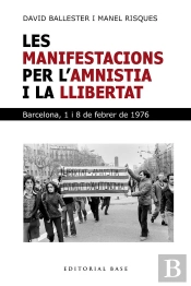Les Manifestacions Per Lamnistia I La Llibertat