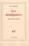 Les Manigances : Journal D'Une Égoïste