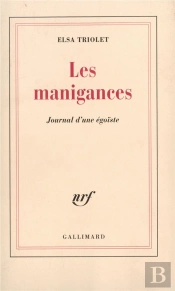 Les Manigances : Journal D'Une Égoïste