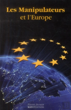 Bertrand.pt - Les Manipulateurs Et L'Europe