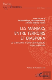 Les Manjaks Entre Terroirs Et Diaspora : La Trajectoire D'Une Communauté Transnationale