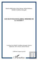 Les Manuels Scolaires ; Miroirs De La Nation ?