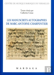 Les Manuscrits Autographes De Marc-Antoine Charpentier