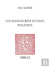 Les Manuscrits D'Ange Politien :