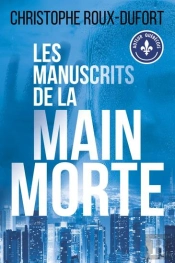 Les Manuscrits De La Main Morte