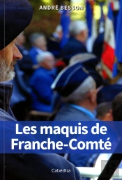 Les Maquis De Franche-Comté