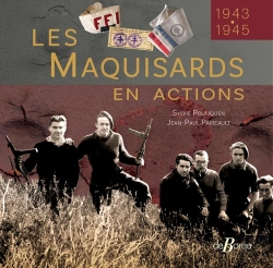 Bertrand.pt - Les Maquisards En Actions : 1943-1945