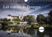 Les Marais De Bourges Calendrier Mural 2018 Din A4 Horizontal