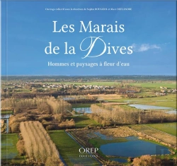 Bertrand.pt - Les Marais De La Dives ; Hommes Et Paysages À Fleur D'Eau