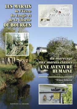 Bertrand.pt - Les Marais De L'Yèvre, Du Languis Et De La Voiselle De Bourges