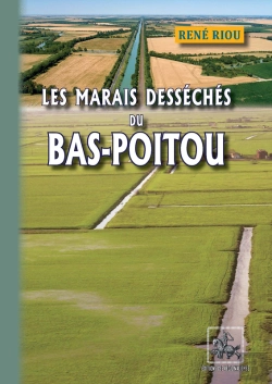 Bertrand.pt - Les Marais Desséchés Du Vas-Poitou