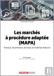 Les Marches A Procedure Adaptee (Mapa) - Travaux, Fournitures, Services Et Maitrise D'Oeuvre