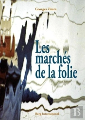 Les Marchés De La Folie
