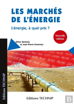 Bertrand.pt - Les Marchés De L'Énergie ; L'Énergie, À Quel Prix ?