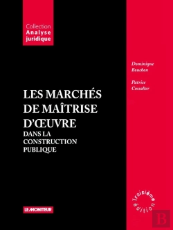 Bertrand.pt - Les Marchés De Maîtrise D'Oeuvre Dans La Construction Publique (3e Édition)