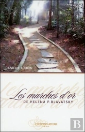 Les Marches D'Or De Héléna P. Blavatsky