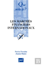 Les Marchés Financiers Internationaux (2e Édition)
