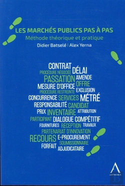 Bertrand.pt - Les Marchés Publics Pas À Pas ; Méthode Théorique Et Pratique