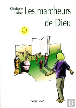 Bertrand.pt - Les Marcheurs De Dieu