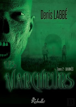 Bertrand.pt - Les Marcheurs Tome 2 -Damnes