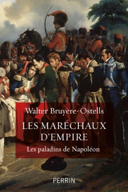 Bertrand.pt - Les Maréchaux D'Empire : Les Paladins De Napoléon