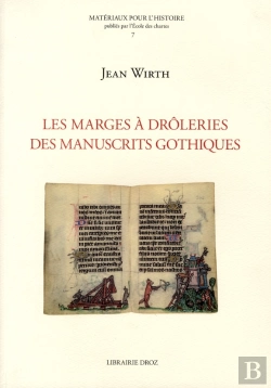 Bertrand.pt - Les Marges À Drôleries Dans Les Manuscrits Gothiques (1250-1350)